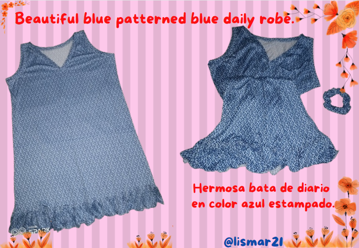 (ENG-ESP) 🌸 Beautiful blue patterned blue daily robe. 🌸 Hermosa bata de diario en color azul estampado. 🌸