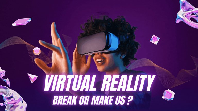 Virtual Reality ,The Future We Are Already Living In