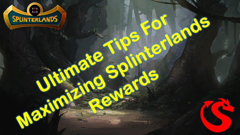 Reward Maximization In Splinterlands: A Full Guide To Getting More Rewards