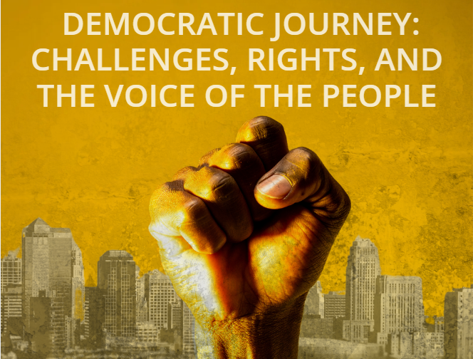  Democratic Journey: Challenges, Rights, and the Voice of the People