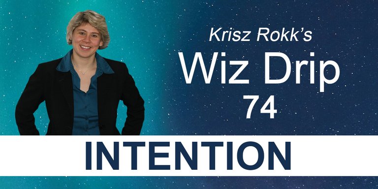 Krisz Rokk's Wiz Drip 74 - Intention