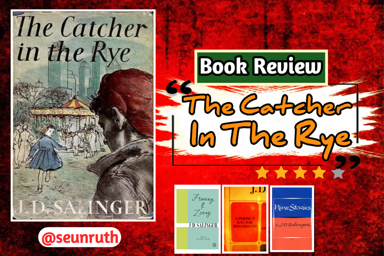 Book Review: The Catcher in the Rye by JD. Salinger