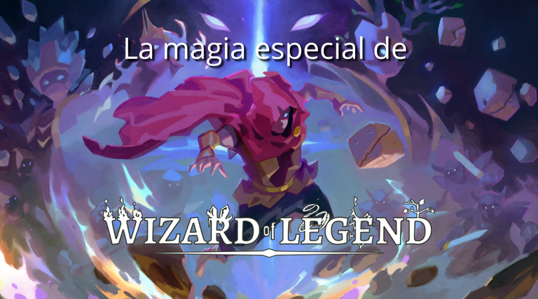 Wizard of Legend