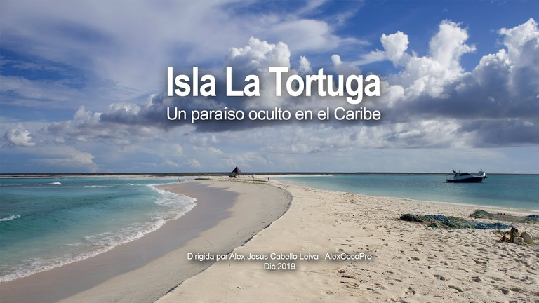 Alex Jesús Cabello Leiva - Isla La Tortuga - Documental