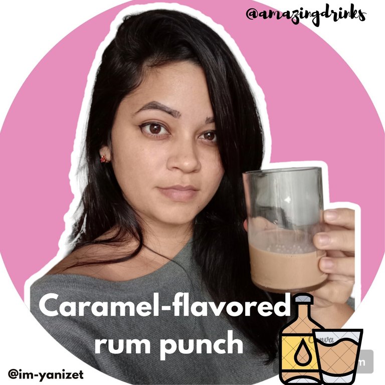 Caramel-flavored rum punch/Ponche de ron con sabor a caramelo [ENG-ESP]