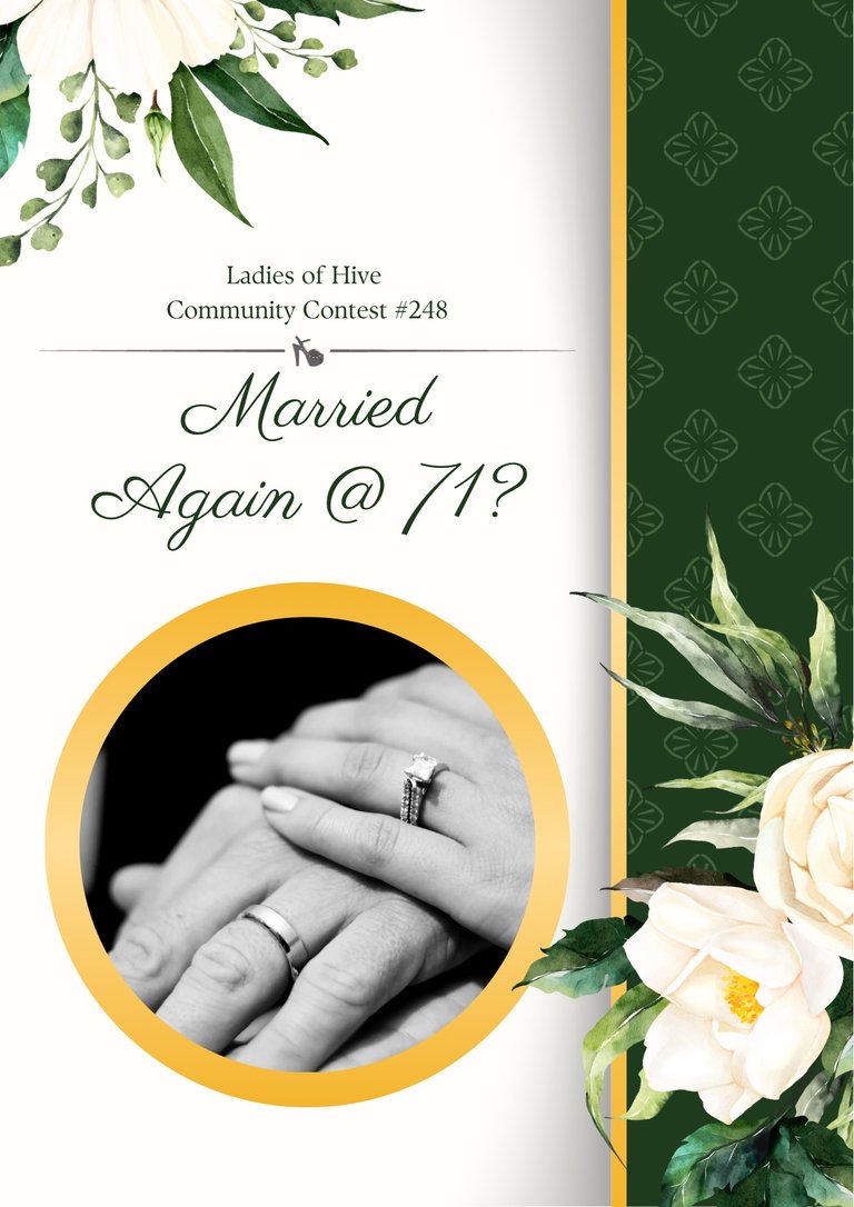 Ladies of Hive #248: Married Again at 71? 