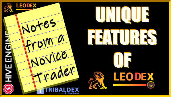 Notes from a Novice Trader: Unique Features of LeoDex