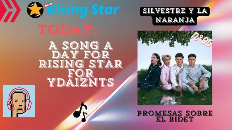 A song a day for Rising Star for ydaiznfts (Silvestre y La Naranja - "Promesas Sobre el Bidet") - and the daily starpro [11/12/2024]