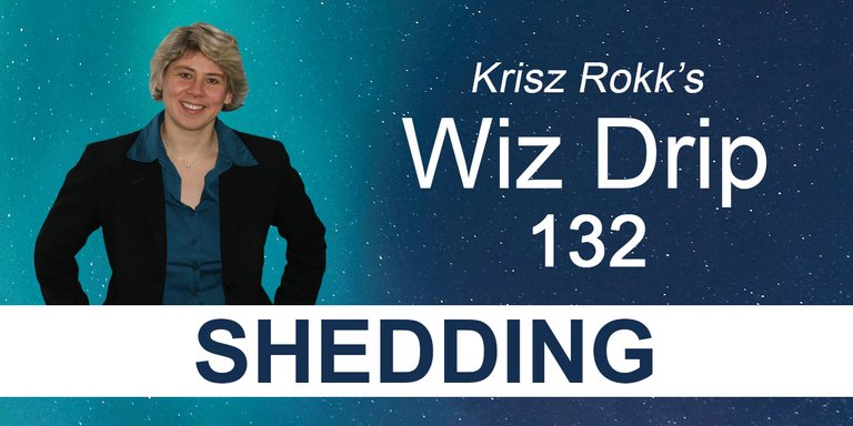 Krisz Rokk's Wiz Drip 132 - Shedding