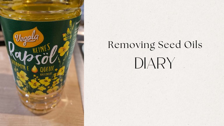 Can We Eat Seed Oils? My Food Journey Diary 