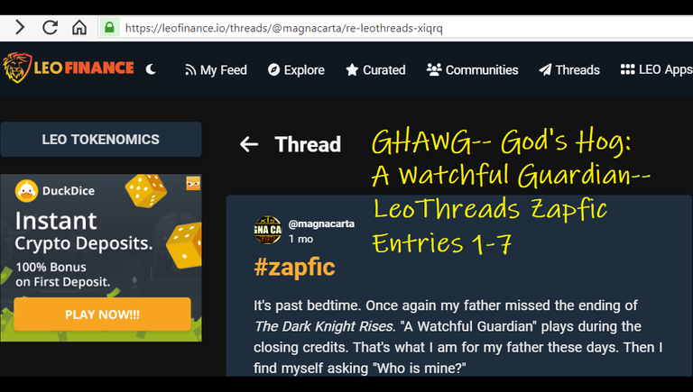 GHAWG-- God's Hog: A Watchful Guardian-- LeoThreads Zapfic Entries 1-7 (Plus Introduction)