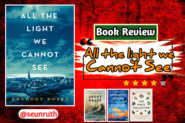 Book Review: All the Light We Cannot See by Anthony Doerr