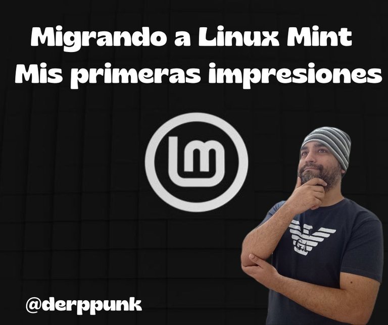 Migrando a Linux Mint - Mis primeras impresiones / Migrating to Linux Mint - My first impressions