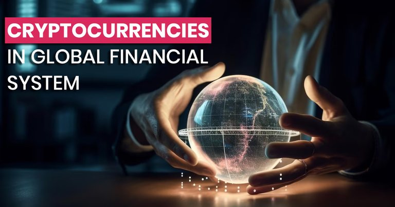 cryptocurrencies in financial system