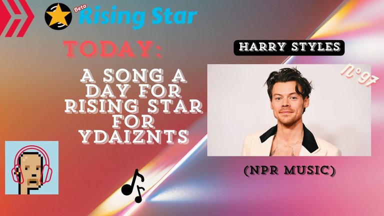 A song a day for Rising Star for ydaiznfts (Harry Styles- "NPR Music") - and the daily starpro [13/12/2024]