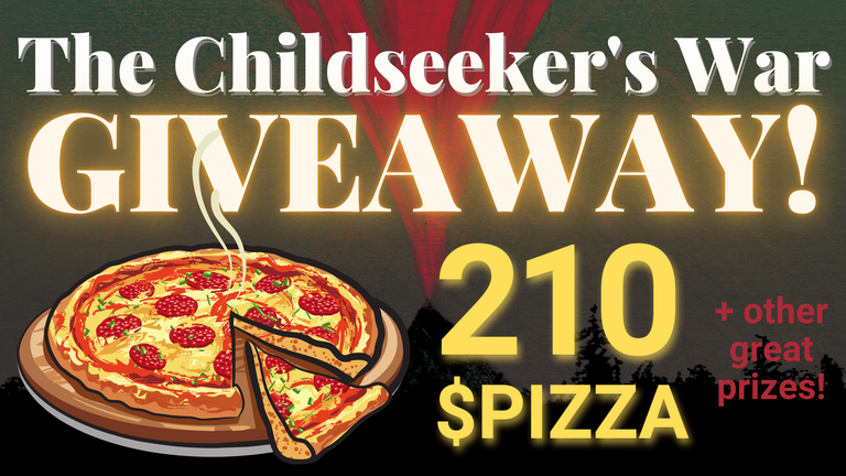 🎁 210 PIZZA Giveaway! 🍕 Childseeker's War Contest #4