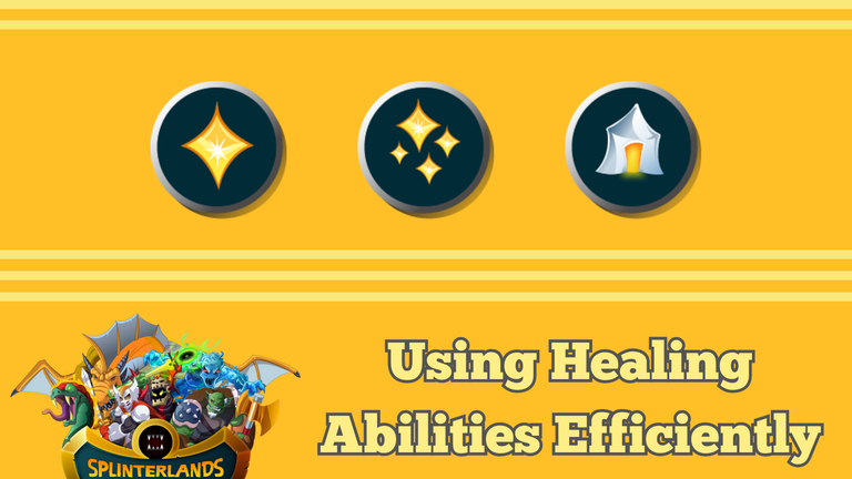 Using Healing Abilities Efficiently in Battles in Splinterlands