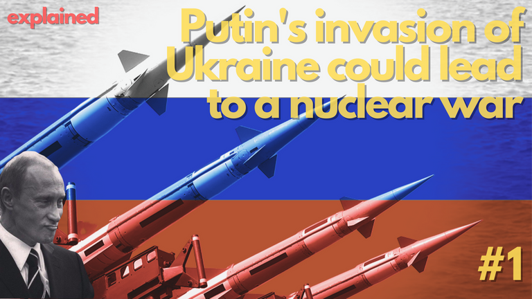 putin_s_invasion_of_ukraine_could_lead_to_a_nuclear_war..png