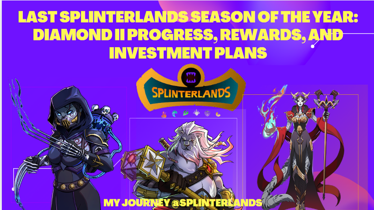 Last Splinterlands Season of the Year: Diamond II Progress, Rewards, and Investment Plans