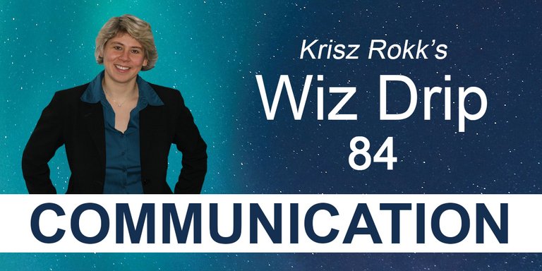 Krisz Rokk's Wiz Drip 84 - Communication