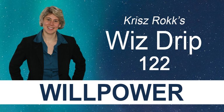 Krisz Rokk's Wiz Drip 122 - Willpower