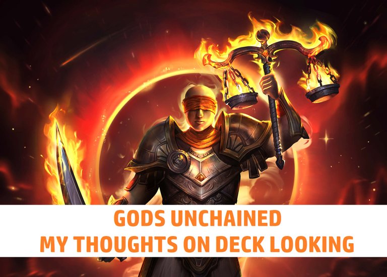 Gods Unchained - My thoughts on "deck looking"