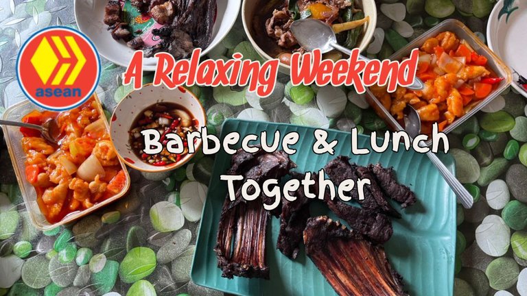 A Relaxing Weekend: Barbecue and Lunch Together