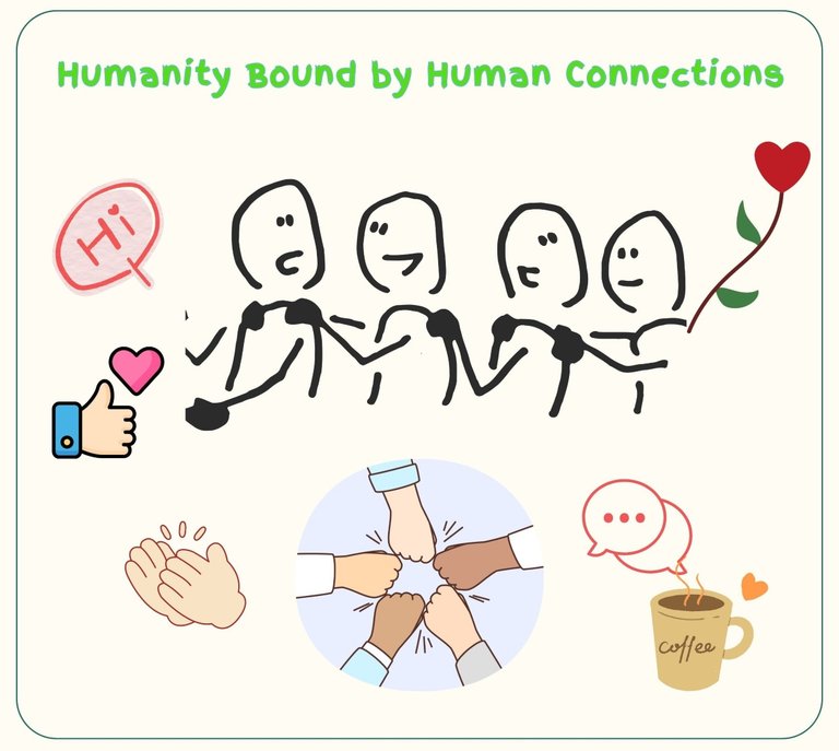 Human Chain of Connectiveness – Bonds and links to our shared Humanity