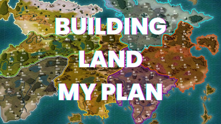 Building Land | My Plan Which I'm Sure Will Go Snafu