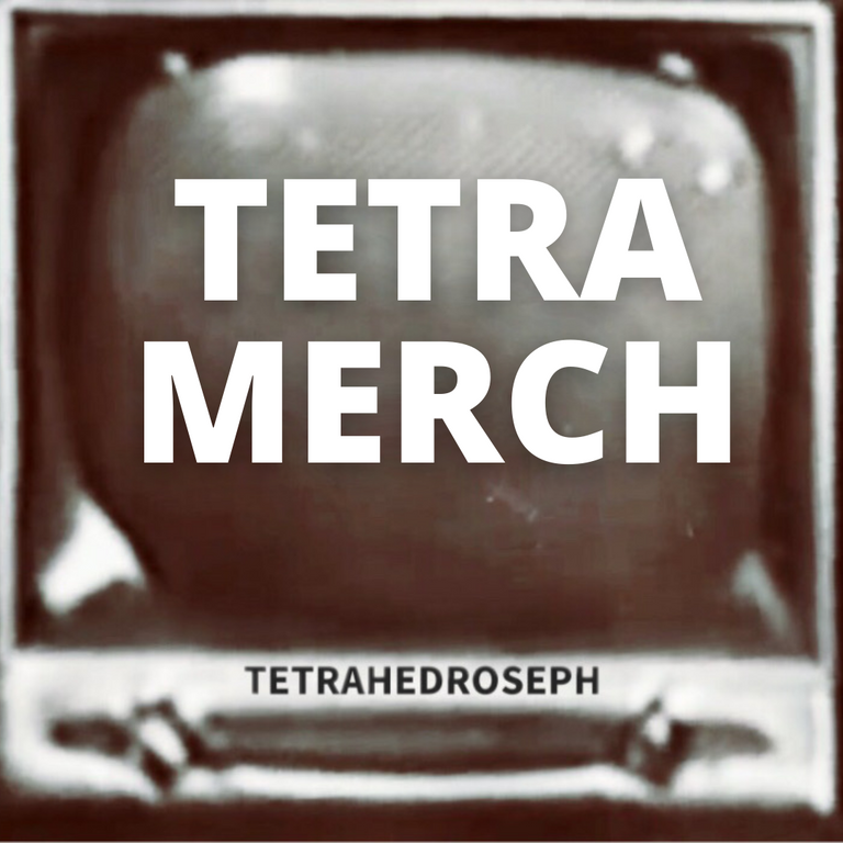 tetrahedrospeh_tv_tetra_merch.png