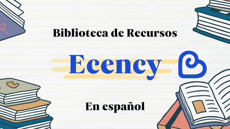 Biblioteca de Recursos Ecency en español