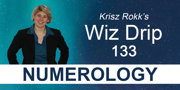 Krisz Rokk's Wiz Drip 133 - Numerology