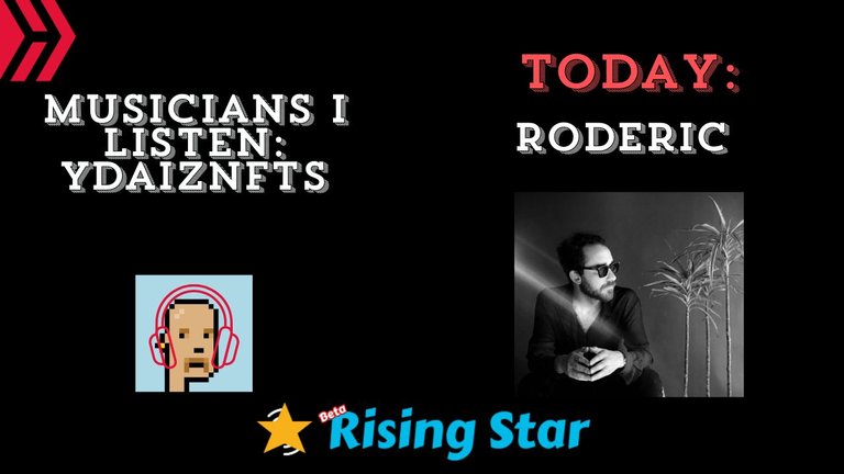 Musicians I listen: ydaiznfts (Roderic) - and the daily starpro [10/09/2024]