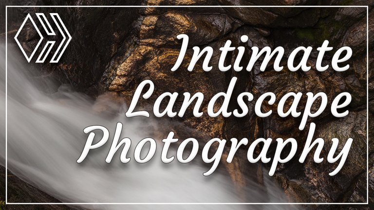 Intimate Landscape Photography