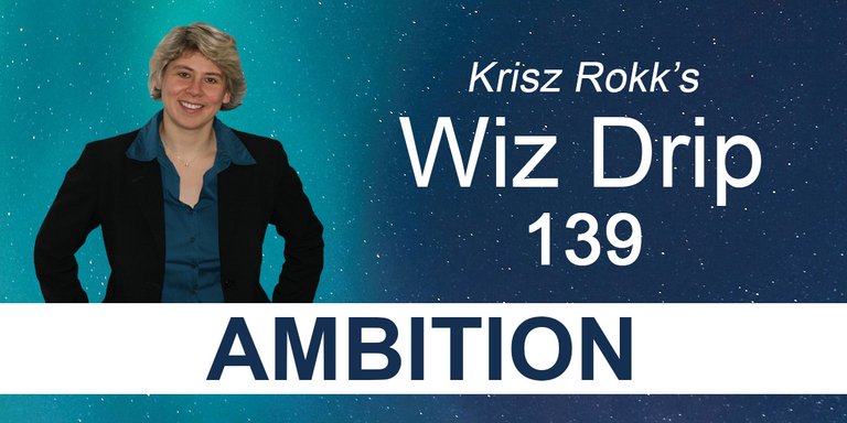 Krisz Rokk's Wiz Drip - 139 Ambition