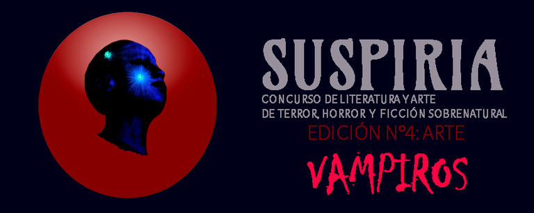 Suspiria, concurso de literatura y arte de terror, horror y ficción sobrenatural. 4ta. edición (Artes): Vampiros.