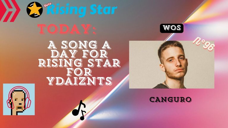 A song a day for Rising Star for ydaiznfts (Wos - "CANGURO") - and the daily starpro [12/12/2024]