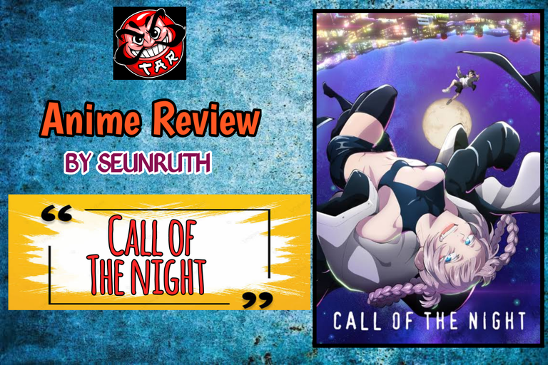 Anime Review: Call of the night 