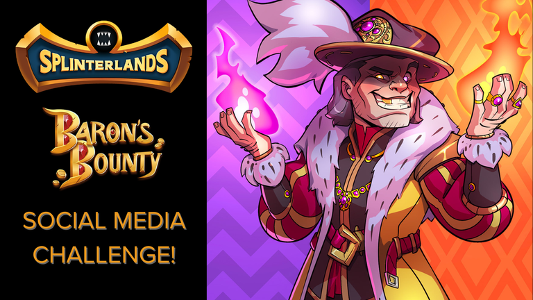 Splinterlands Social Media Challenge - Theme: Baron's Bounty Bitcoin Halving Promo Event!