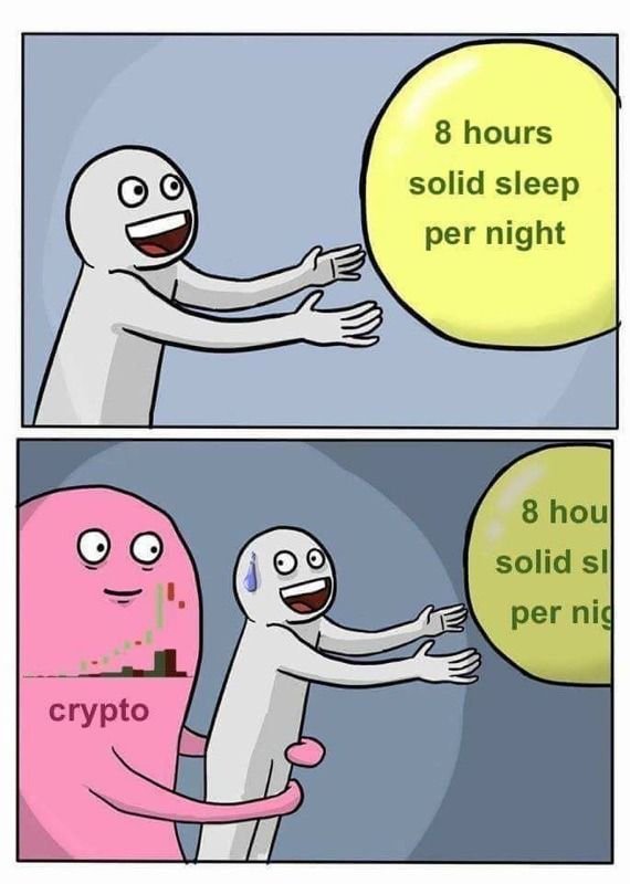 8_hours_solid_sleep_per_night_vs_crypto_crypto_memes.jpg