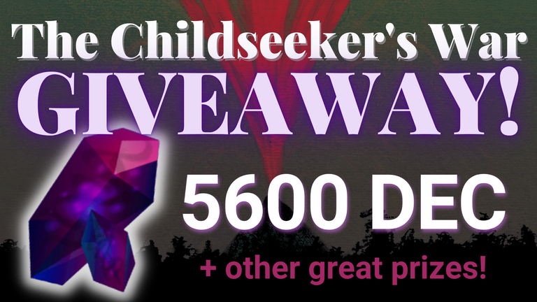 🎁 5600 DEC Giveaway! 💎 Childseeker's War Contest #6