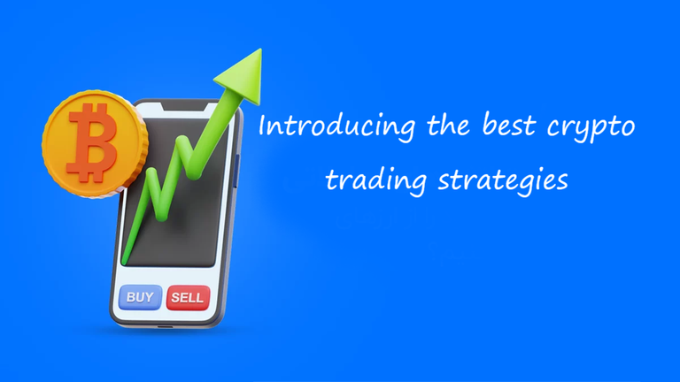 Introducing the best crypto trading strategies