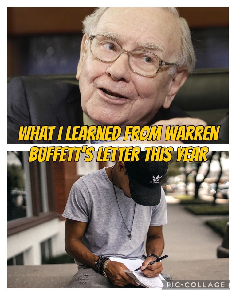 What I learned by reading Warren Buffet‘s  most recent Annual Letter