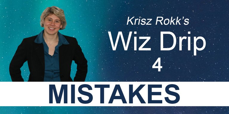 Krisz Rokk's Wiz Drip 4 - Mistakes