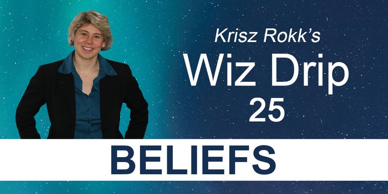 Krisz Rokk's Wiz Drip 25 - Beliefs