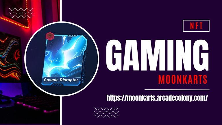 Moonkarts game's new NFT Cosmic Disruptor.