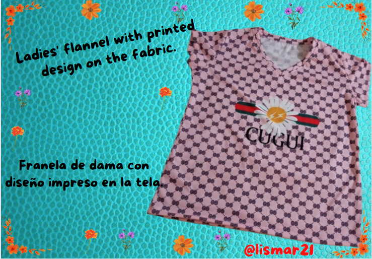 (ENG-ESP) 🌼 Ladies' flannel with printed design on the fabric. 🌼 Franela de dama con diseño impreso en la tela. 🌼