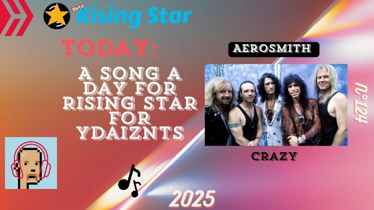 A song a day for Rising Star for ydaiznfts (Aerosmith - "Crazy") - and the daily starpro [15/01/2025]