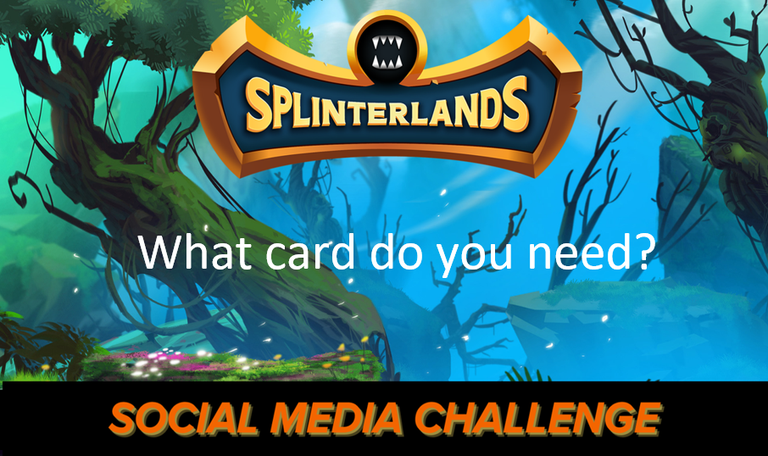 Splinterlands Social Media Challenge!