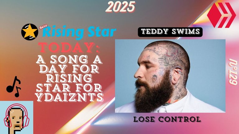 A song a day for Rising Star for ydaiznfts (Teddy Swims - "Lose Control") - and the daily starpro [20/01/2025]